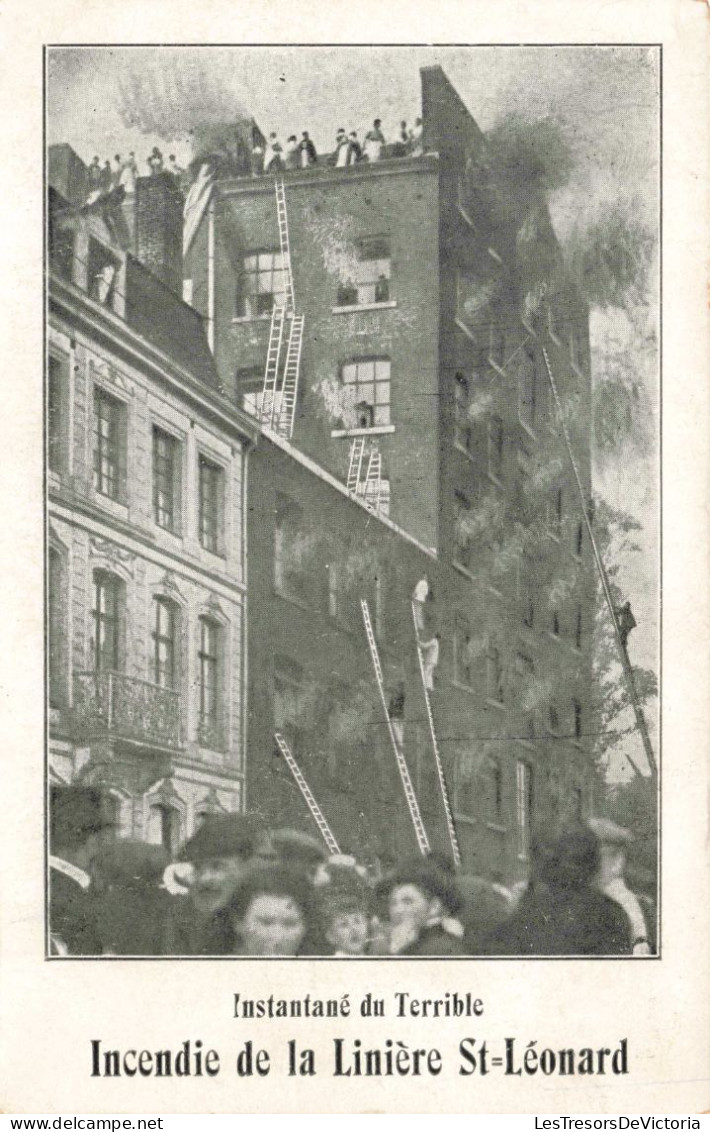 BÂTIMENT & ARCHITECTURE - Instantané Du Terrible - Incendie De La Linière St Léonard - Animé - Carte Postale Ancienne - Autres & Non Classés