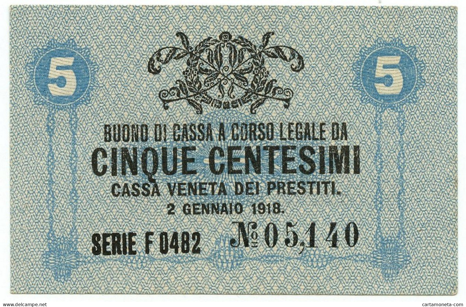 5 CENTESIMI CASSA VENETA DEI PRESTITI OCCUPAZIONE AUSTRIACA 02/01/1918 SUP+ - Besetzung Venezia