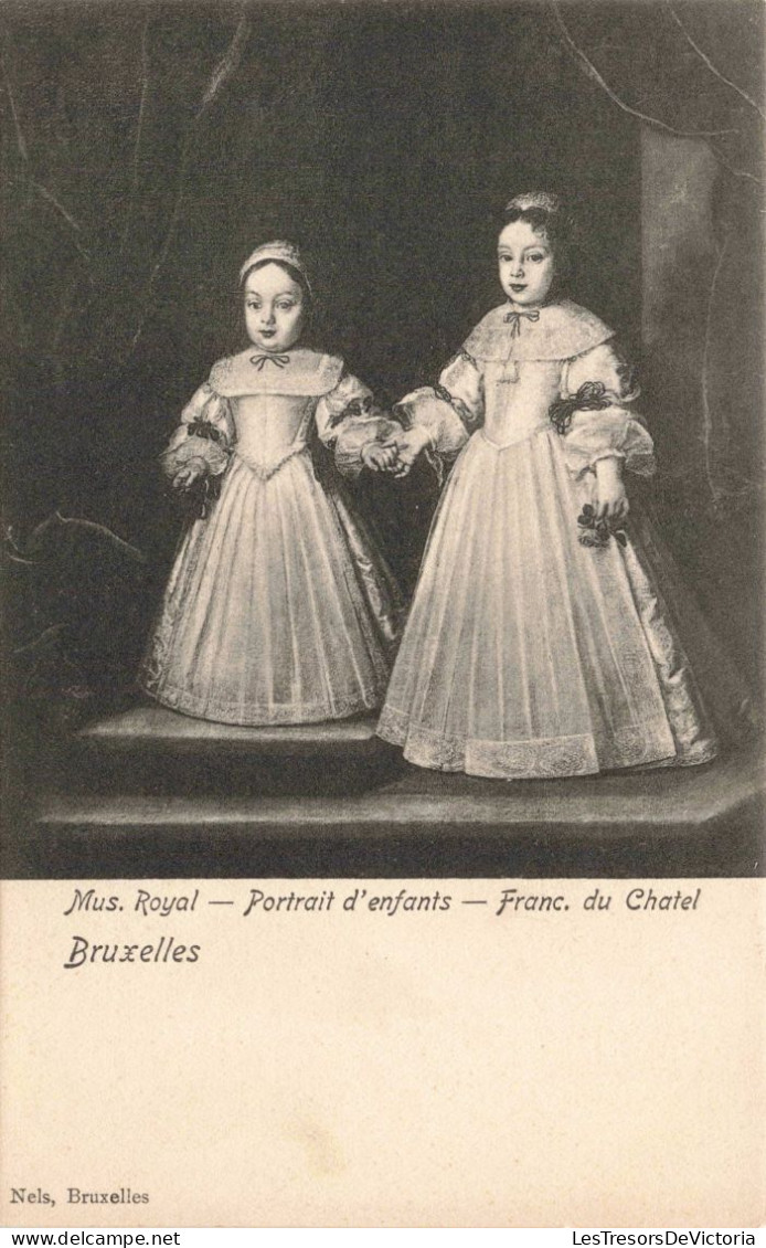 BELGIQUE - Bruxelles - Musée Royal - Portrait D'enfants - Franc Du Chatel - Carte Postale Ancienne - Other & Unclassified