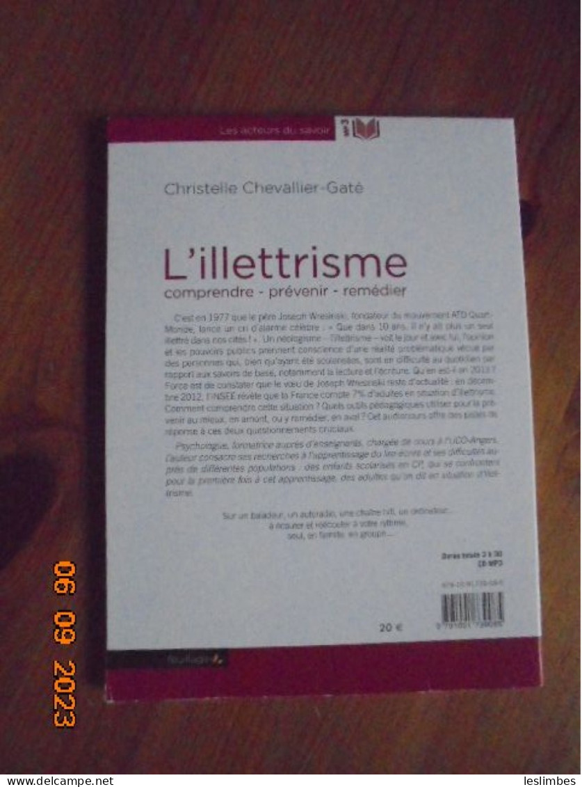 L'illettrisme - Comprendre, Prévenir, Remédier (1cd Audio Mp3) 2013 Feuillage 9791091739085 Christelle Chevallier-Gaté - Sociologia