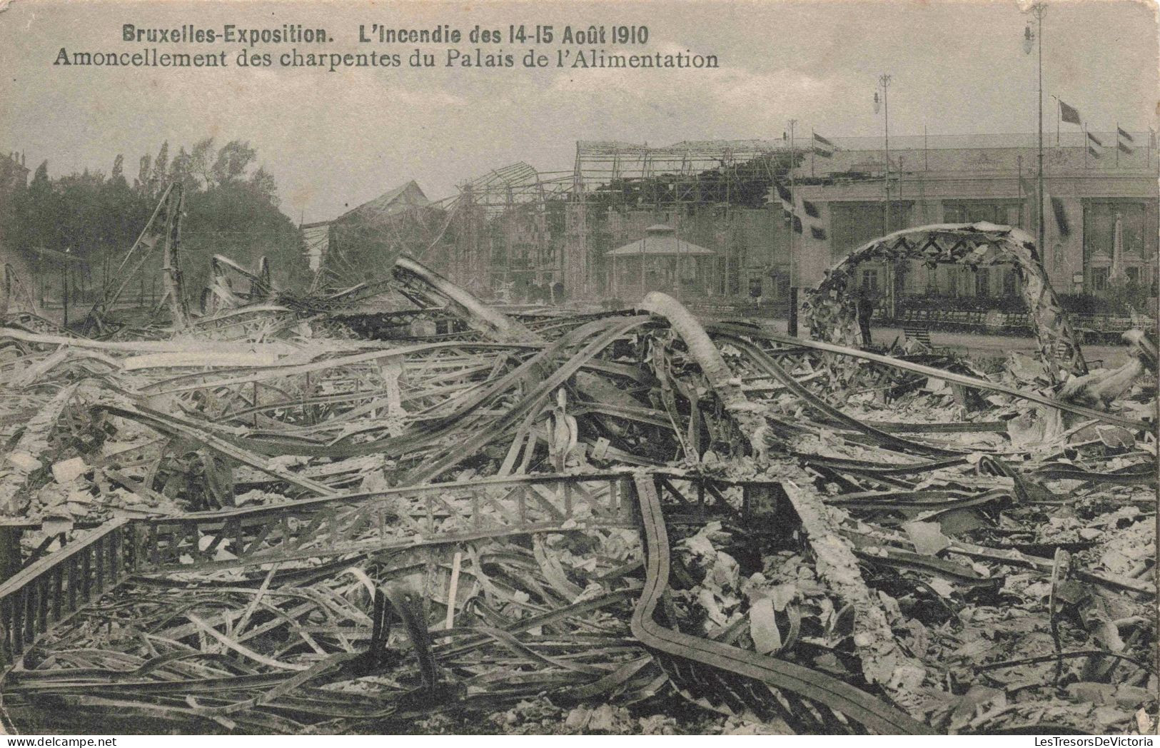 BELGIQUE - Exposition De Bruxelles - L'incendie Du 10 Août 1910 - Amoncellement Des Charpentes - Carte Postale Ancienne - Weltausstellungen