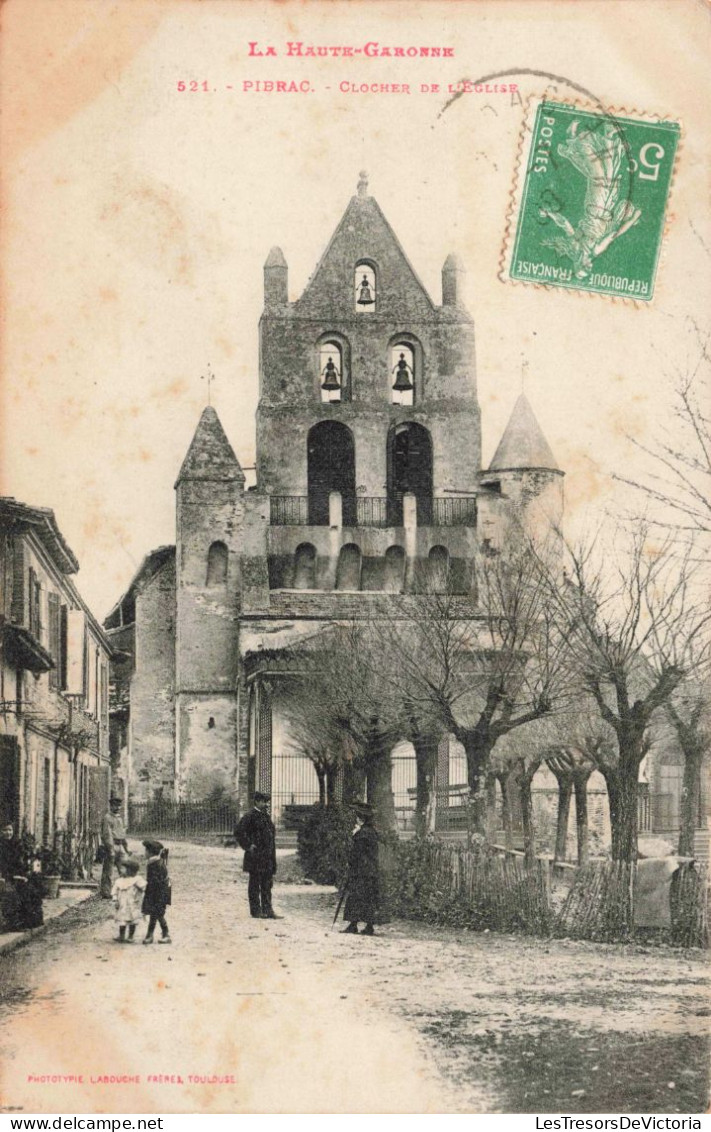 FRANCE - Haute Garonne - Pibrac - Clocher De L'église - La Haute Garonne - Carte Postale Ancienne - Pibrac