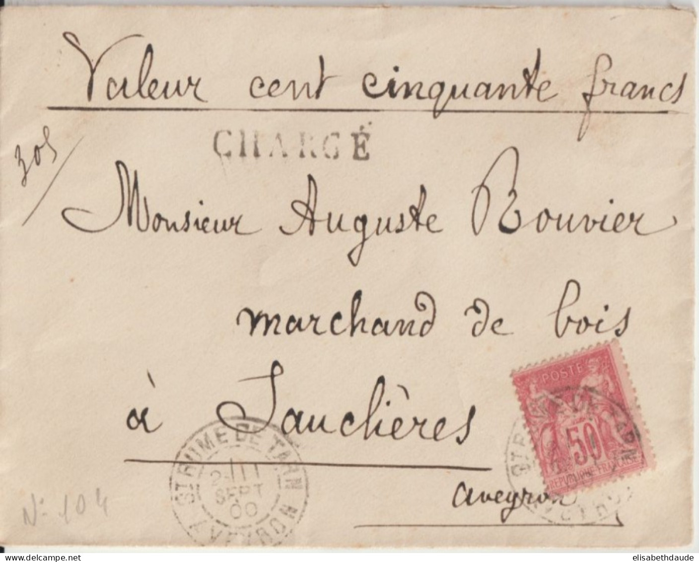 1900 - YVERT N°104 SAGE N/B RARE SEUL / LETTRE CHARGEE De ST RUME DE TARN (AVEYRON) => SAUCLIERES - 1898-1900 Sage (Type III)