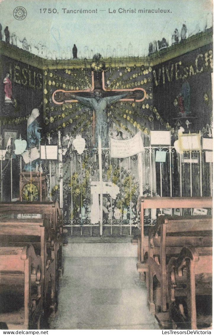 BELGIQUE - Tancrémont - Le Christ Miraculeux - Colorisé - Carte Postale Ancienne - Verviers