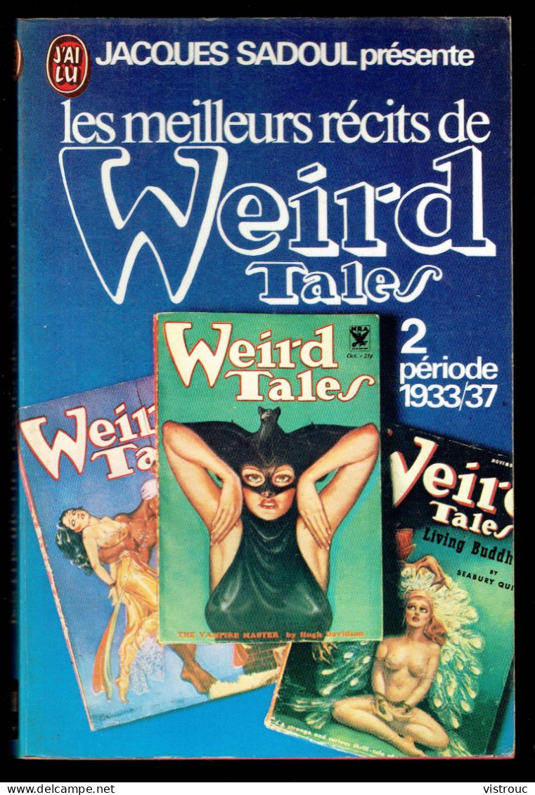 "Les Meilleurs Récits De WEIRD TALES 2", Pésenté Par J. SADOUL - Ed. J'AI LU N° 580 - 1975. - J'ai Lu