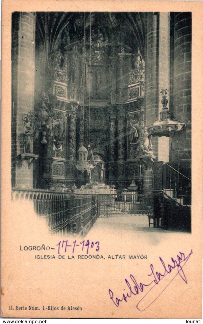 Espagne - LOGRONO - Iglesia De La Redonda, Altar Mayor - Architecture - La Rioja (Logrono)