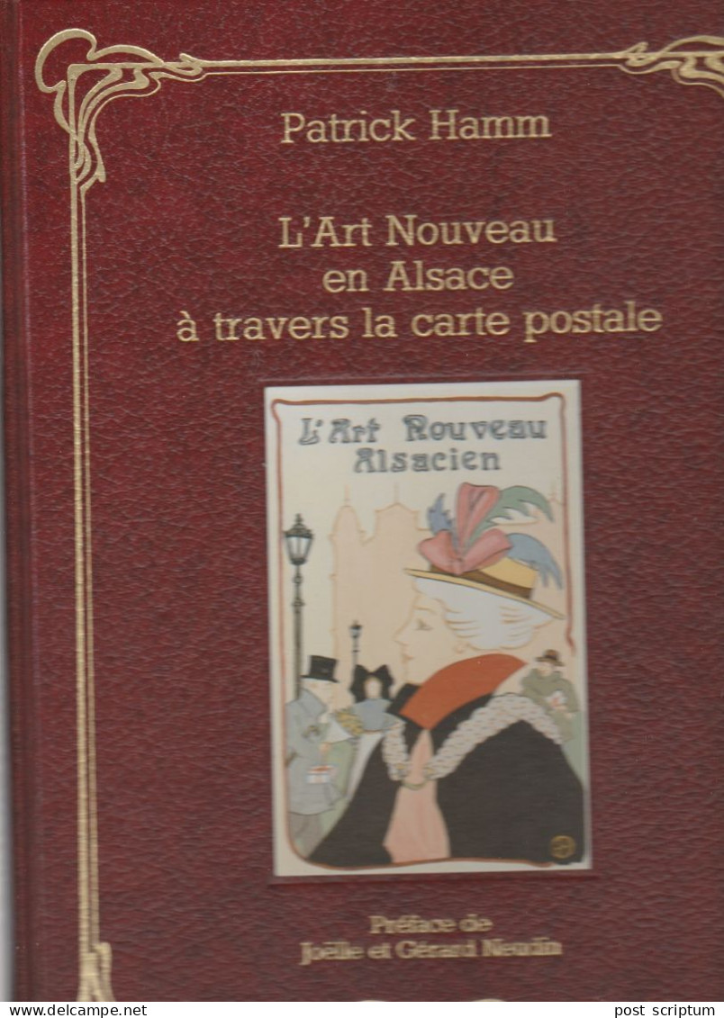 Livre - Patrick Hamm L'art Nouveau En Alsace à Travers La Carte Postale - Alsace