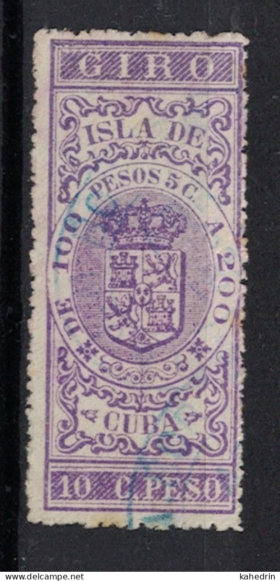 España / Spain, Isla De Cuba ~ 1885, Revenue Postal Tax Fiscal, Coat Of Arms, Giro, 10 C. Peso, Purple - Cuba (1874-1898)