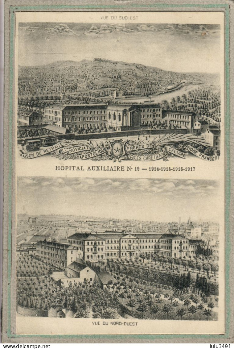 CPA (69) CALUIRE - Mots Clés: Hôpital Auxiliaire N° 19, Convalescents, Complémentaire, Croix-Rouge, Temporaire - 14 / 17 - Caluire Et Cuire