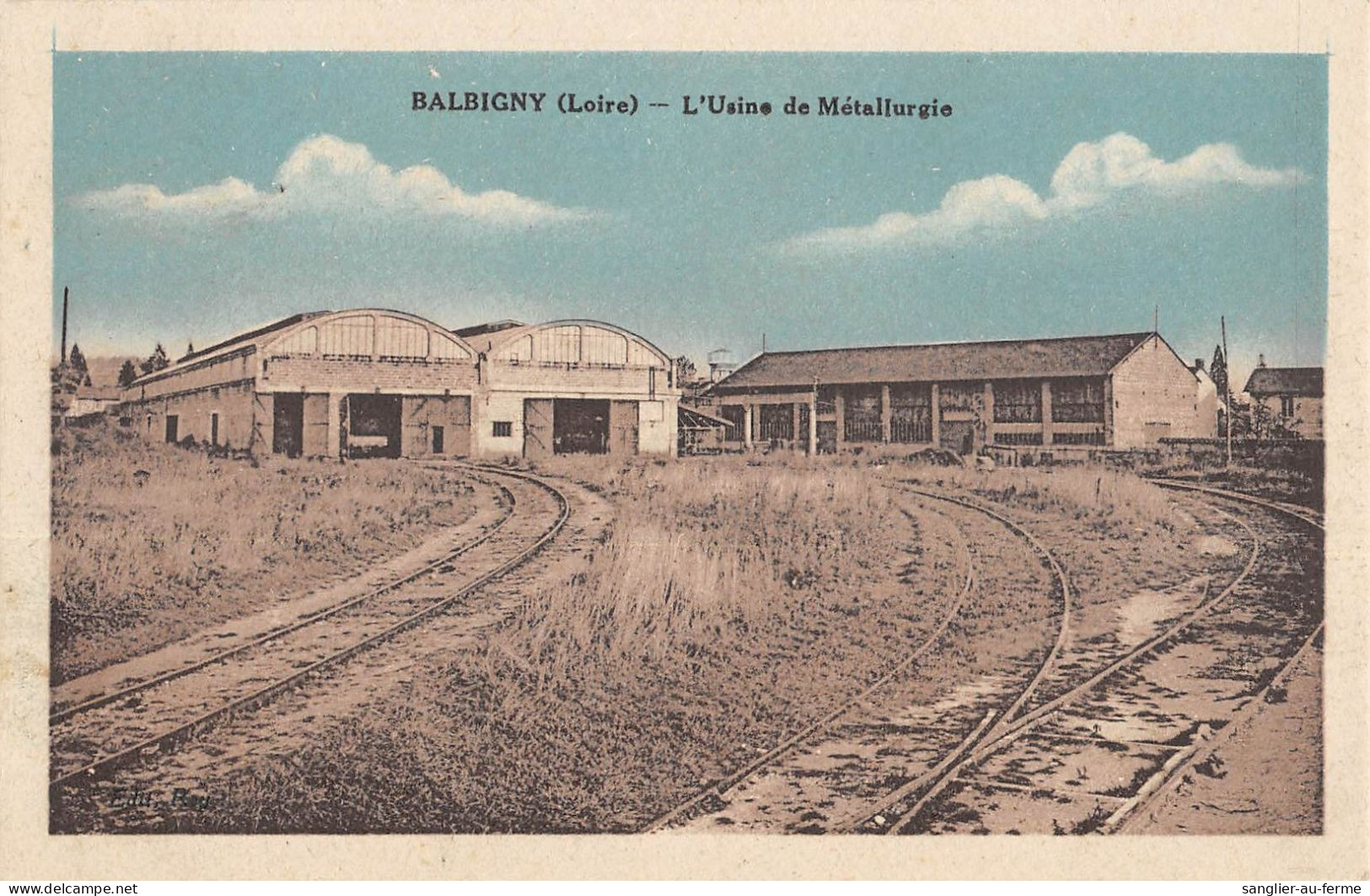 CPA 42 BALBIGNY / USINE DE METALLURGIE - Autres & Non Classés