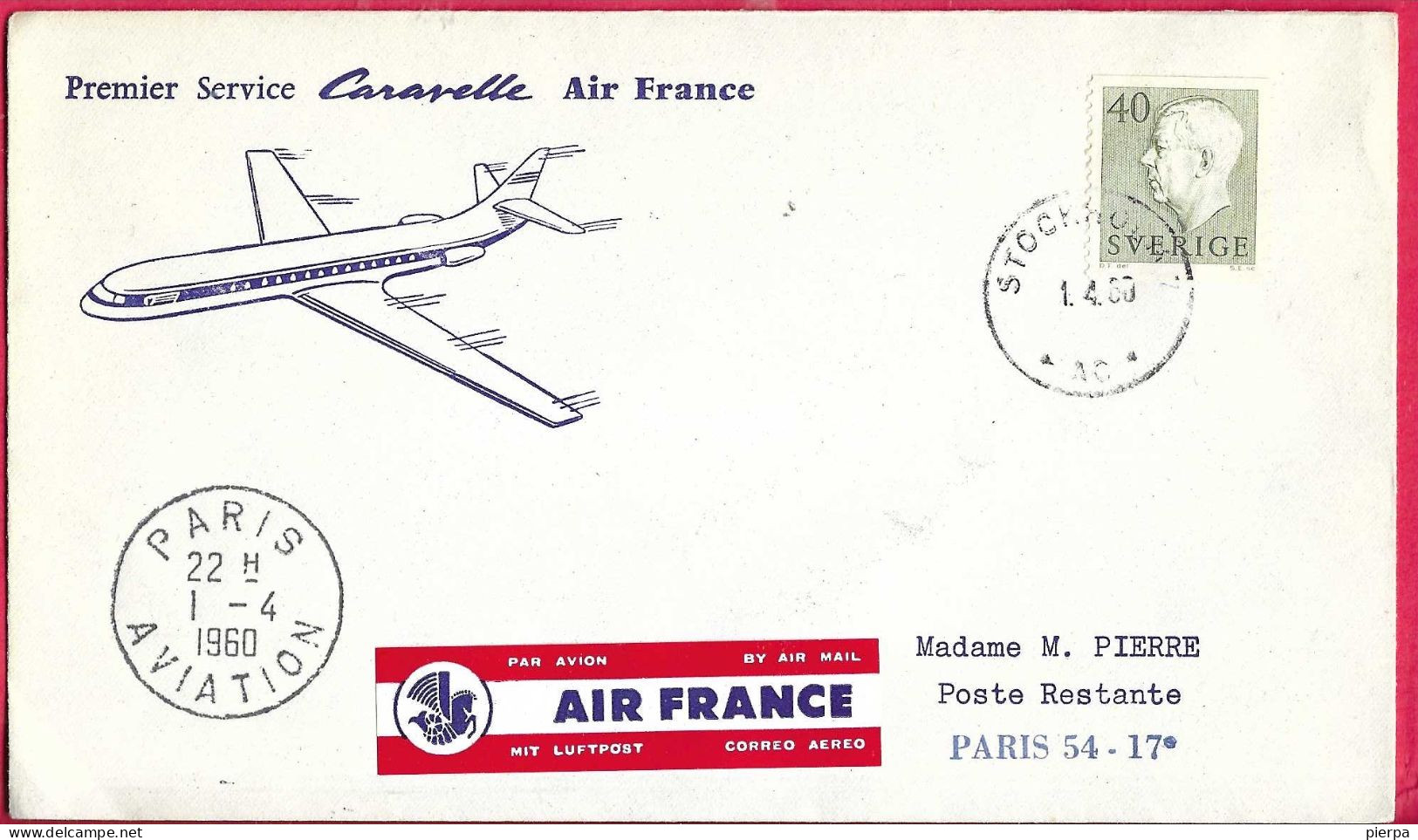SVERIGE - FIRST CARAVELLE FLIGHT AIR FRANCE FROM STOCKHOLM TO PARIS *1.4.1960* ON OFFICIAL COVER - Covers & Documents
