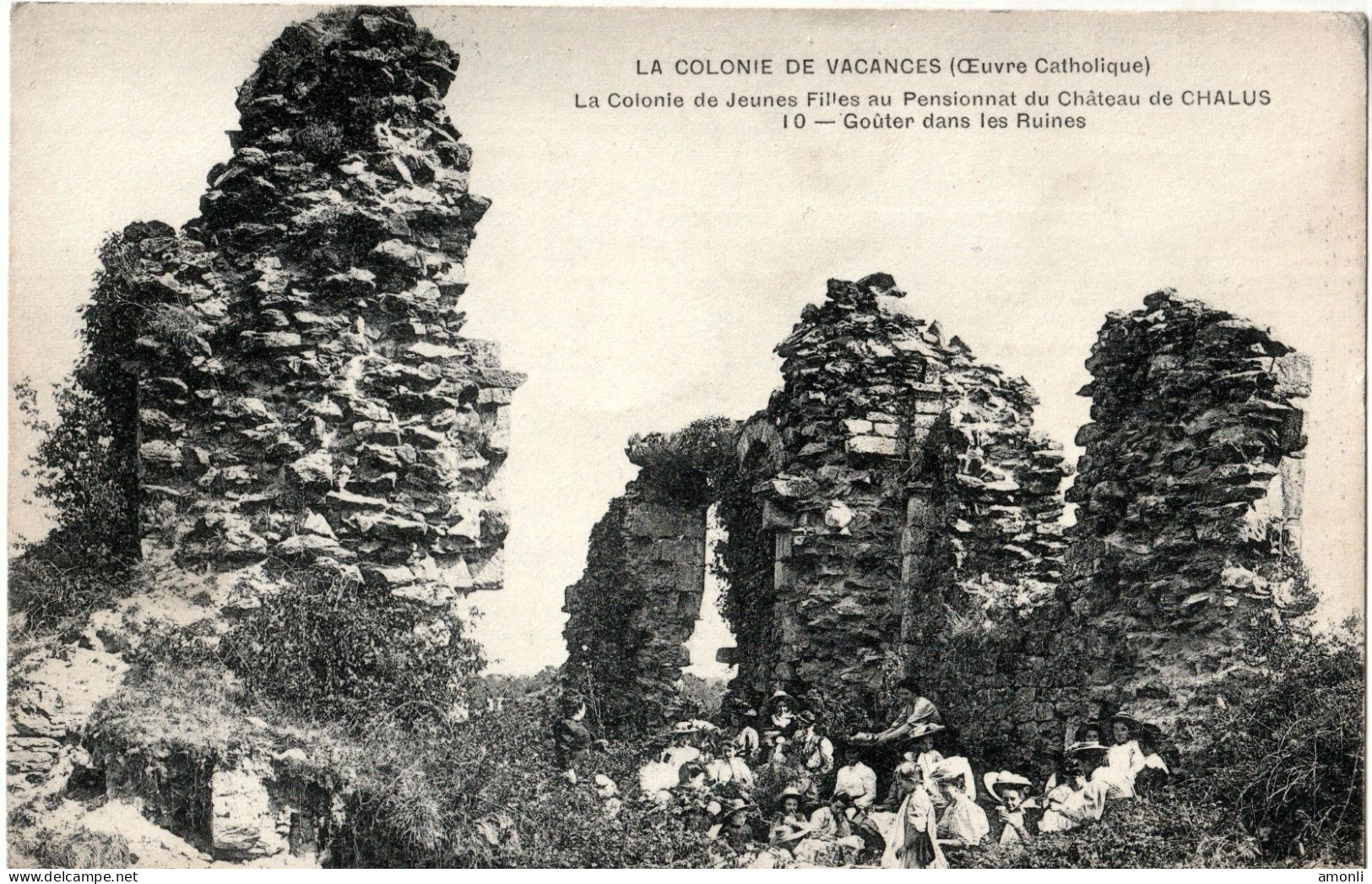87. HAUTE-VIENNE - CHALUS. Colonie De Jeunes Filles, Goûter Dans Les Ruines. - Chalus