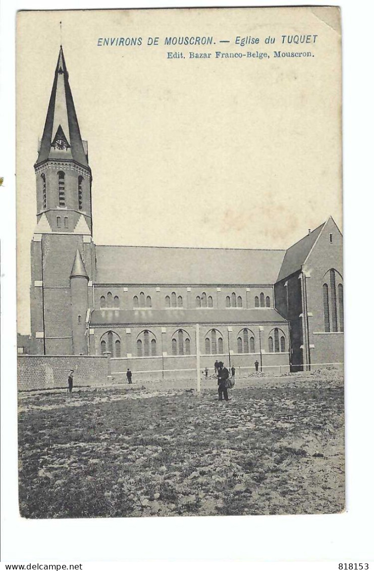 Moeskroen  ENVIRONS DE MOUSCRON  -  Eglise Du TUQUET 1919 - Moeskroen