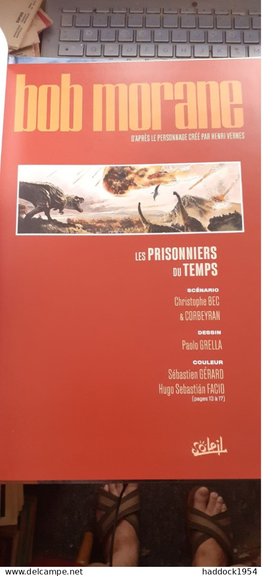 Les Prisonniers Du Temps BOB MORANE BEC CORBEYRAN GRELLA Soleil 2022 - Bob Morane