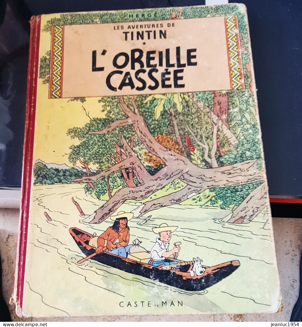 TINTIN  L OREILLE CASSEE - Hergé