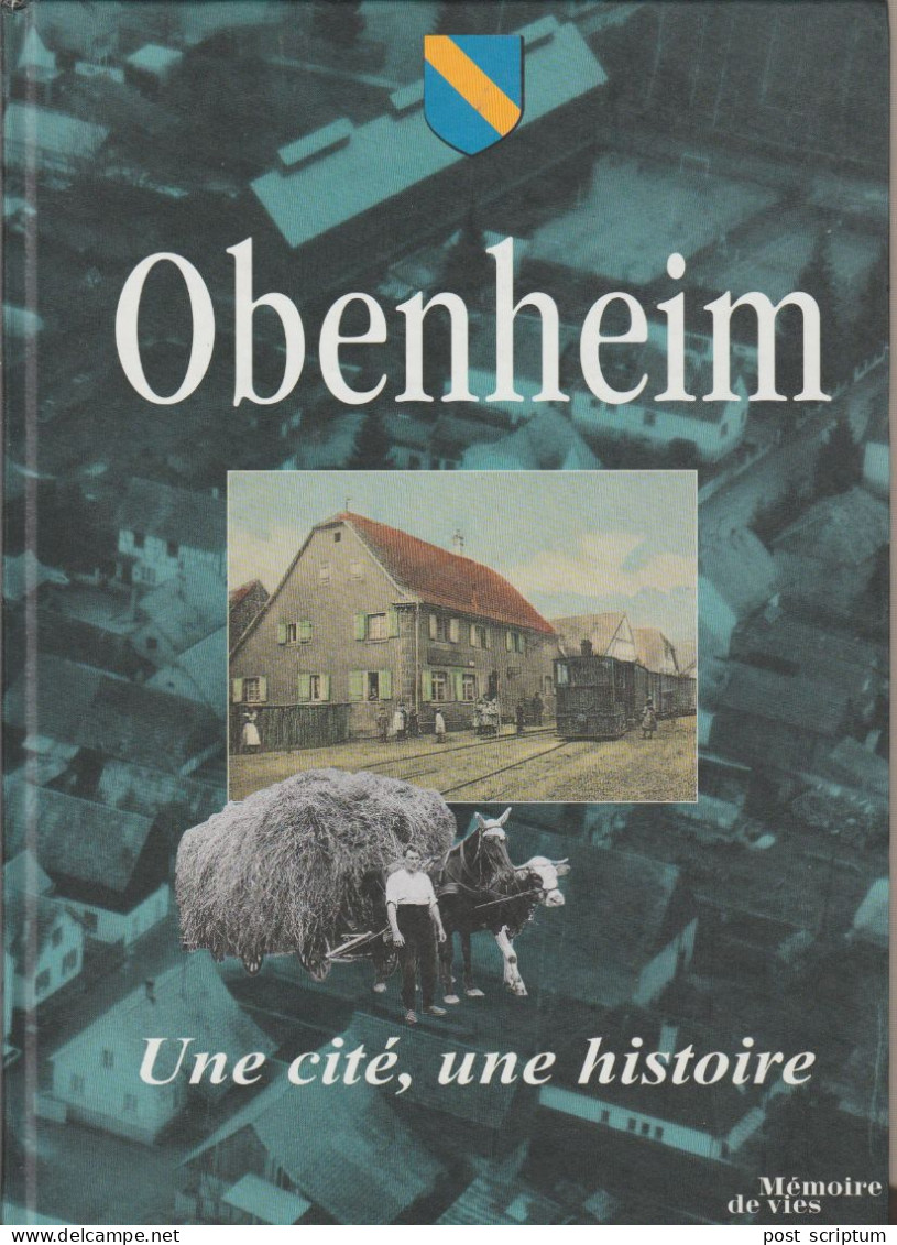 Livre - Obenheim Une Cité, Une Histoire - Alsace