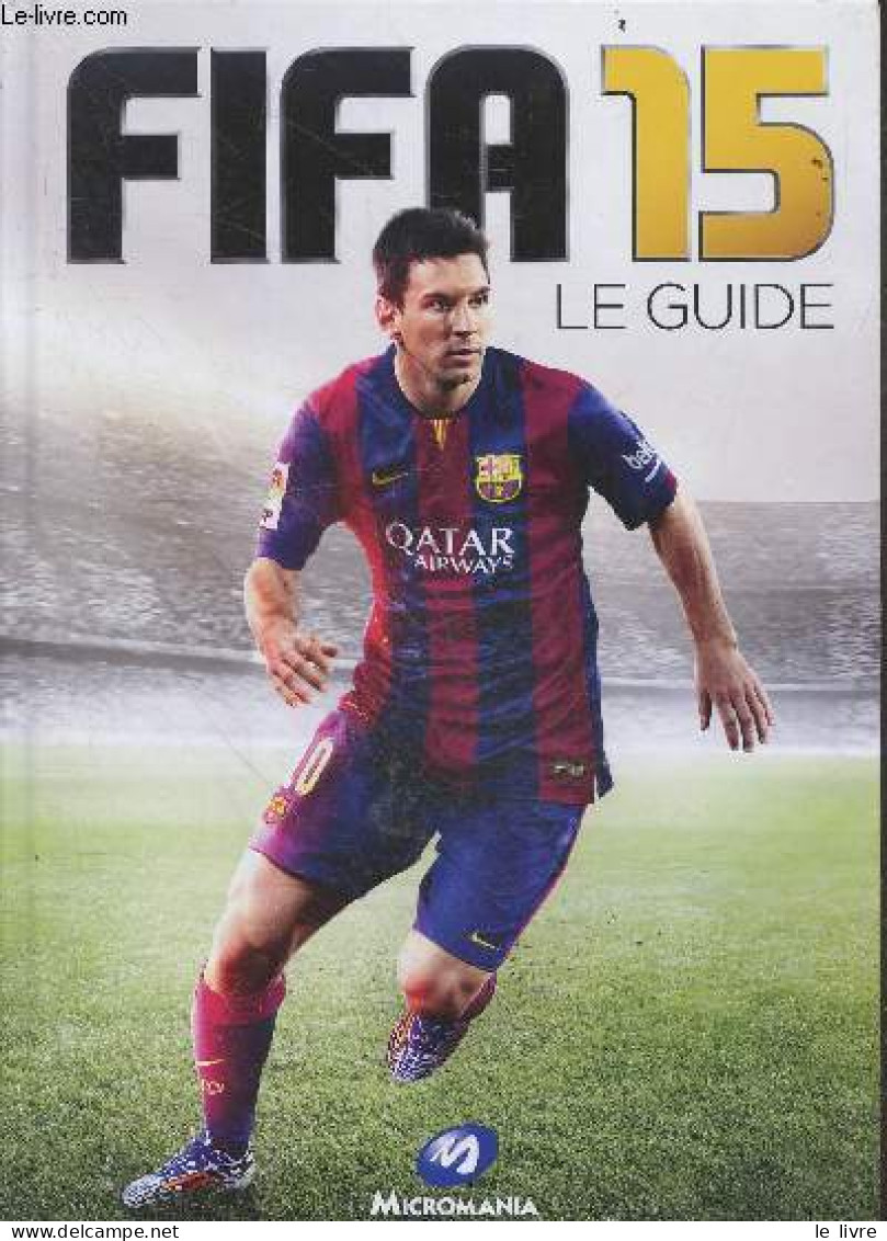 Fifa 15 Le Guide - COLLECTIF - 0 - Boeken