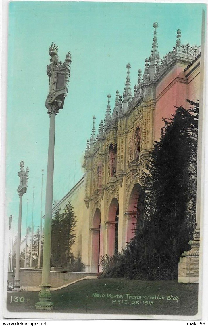 Main Portal Transportation Bldg., P. P. I. E., San Francisco, California. (Real Photo PC (RPPC)) - San Francisco