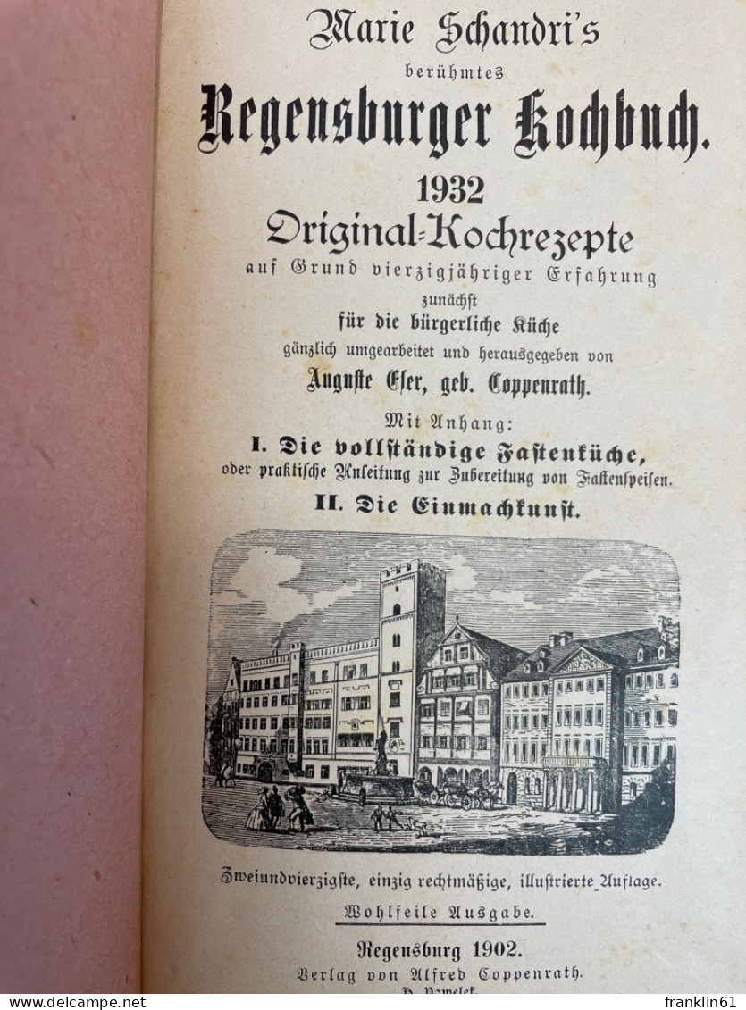Marie Schandris Bekanntes Regensburger Kochbuch. - Comidas & Bebidas