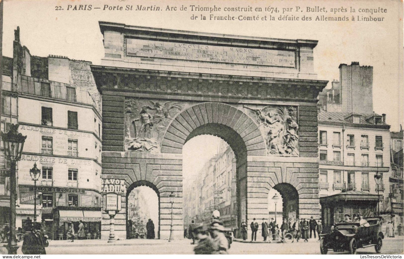 FRANCE - Paris - Porte St Martin - Arc De Triomphe Construit En 1674 Par P Bullet - Carte Postale Ancienne - Arc De Triomphe