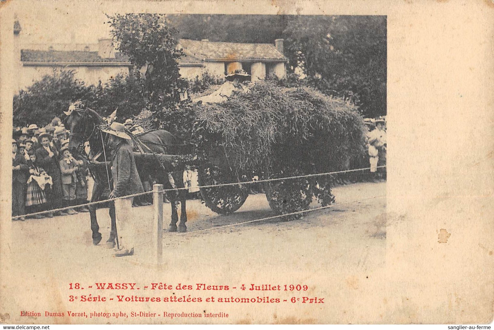 CPA 52 WASSY / FETE DES FLEURS / 4 JUILLET 1909 / VOITURES ATTELEES ET AUTOMOBILES - Autres & Non Classés