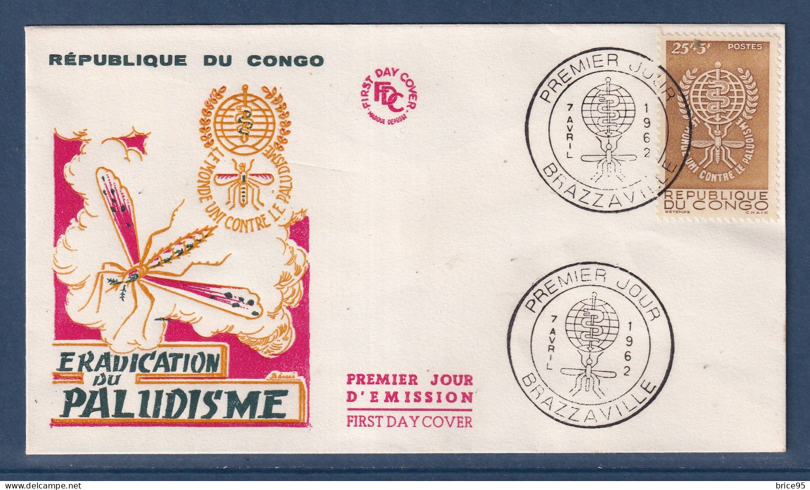 Congo - Premier Jour - FDC - Eradication Du Paludisme - 1962 - FDC