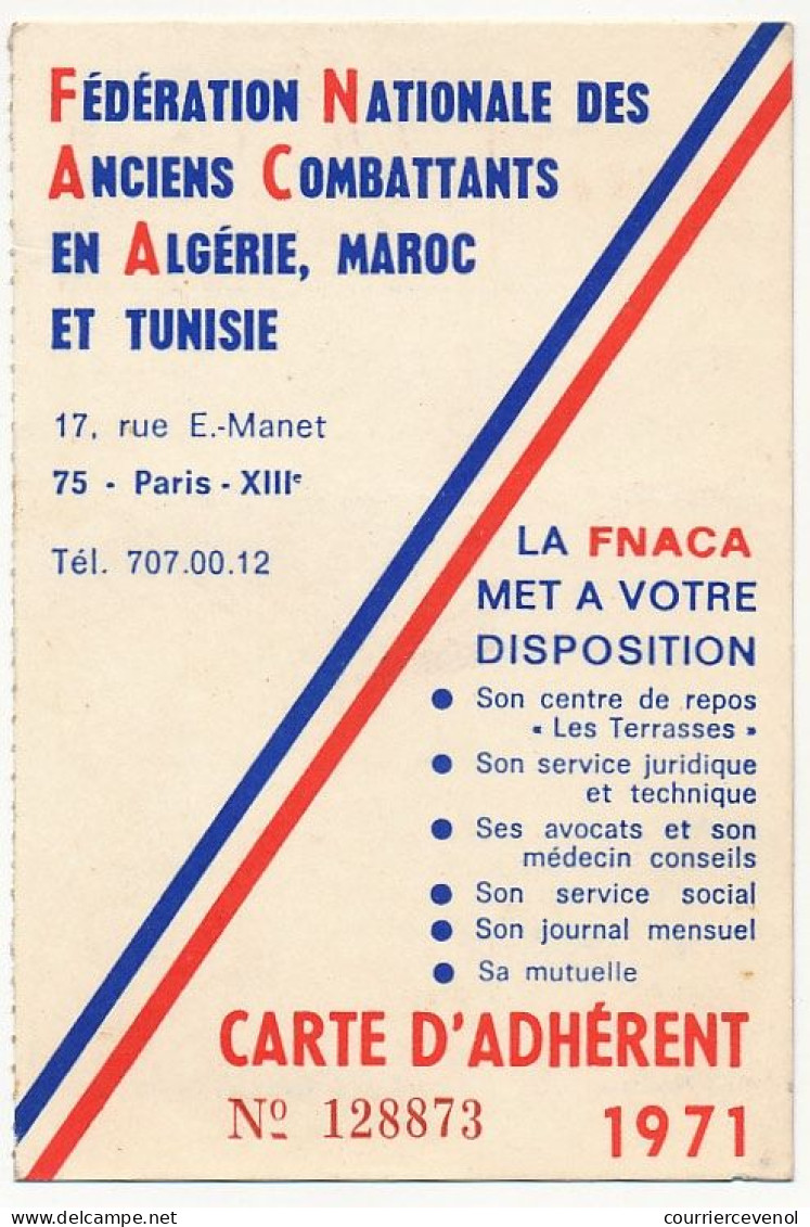 2 Cartes D'Adhérent - FNACA (Fédération Nle Anciens Combattants Algérie... ) 1971 Et 1972 - Membership Cards