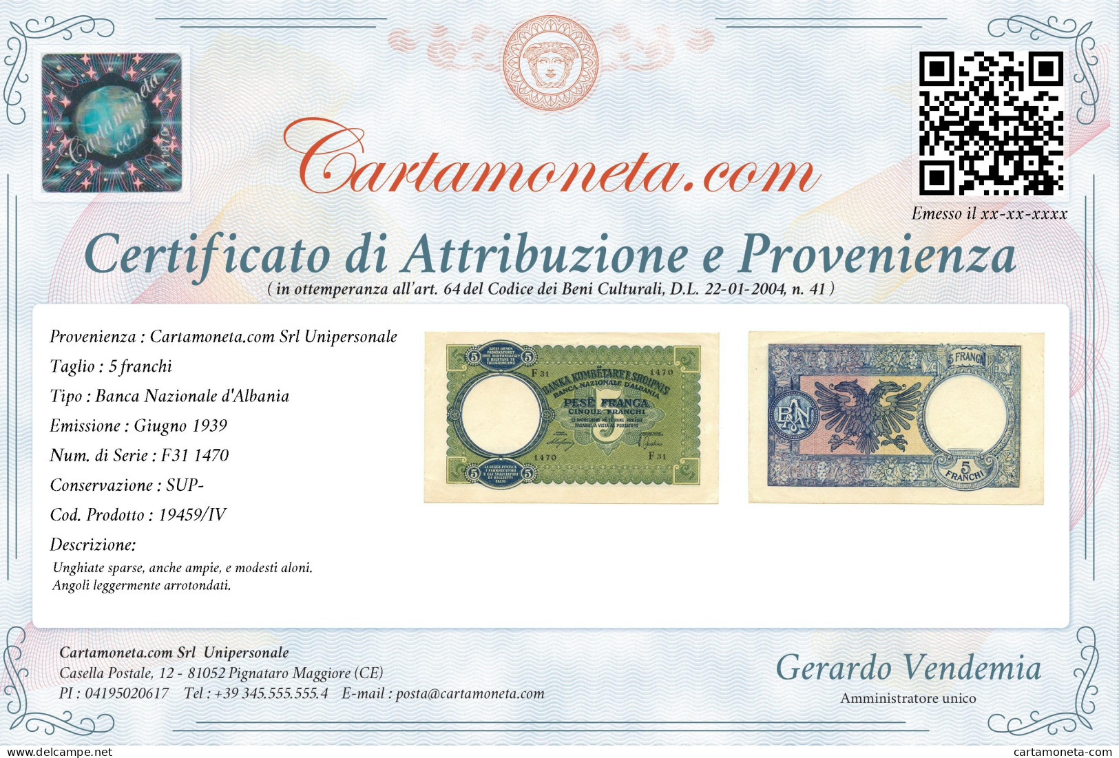 5 FRANCHI REGNO D'ITALIA E ALB. BANCA NAZIONALE D'ALBANIA GIUGNO 1939 SUP- - Non Classificati