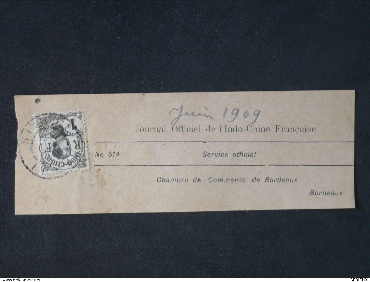 DA10  INDOCHINE   SUR BANDE JOURNAL JUIN 1909 TONKIN  BORDEAUX FRANCE+AFFR. INTERESSANT+++ - Cartas & Documentos