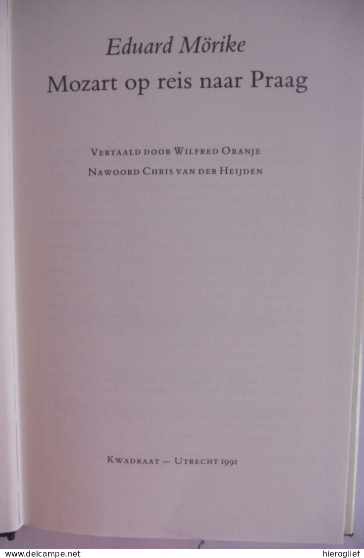 Mozart Op Reis Naar Praag Door Eduard Mörike Vertaling Wilfred Oranje - Jeugd