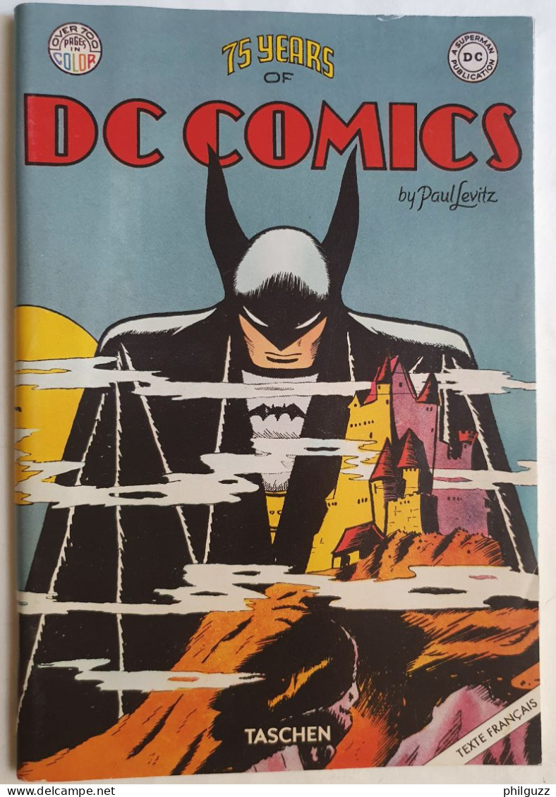 75 YEARS OF DC COMICS TASCHEN 2010 BATMAN Paul LEVITZ Dossier De Presse ? - Other & Unclassified