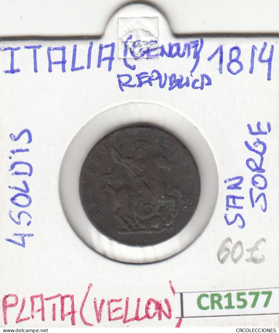 CR1577 MONEDA ITALIA 4 SOLDIS SAN JORGE 1814 PLATA VELLON BC - Otros & Sin Clasificación