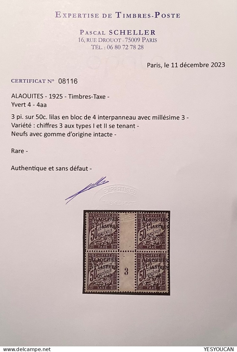 Alaouites Timbres-taxe 1925 YT 4aa Neuf** T.I+II Millésimes RRR & INCONNU Y&T, Cert Scheller (France Duval Syrie Liban - Ungebraucht