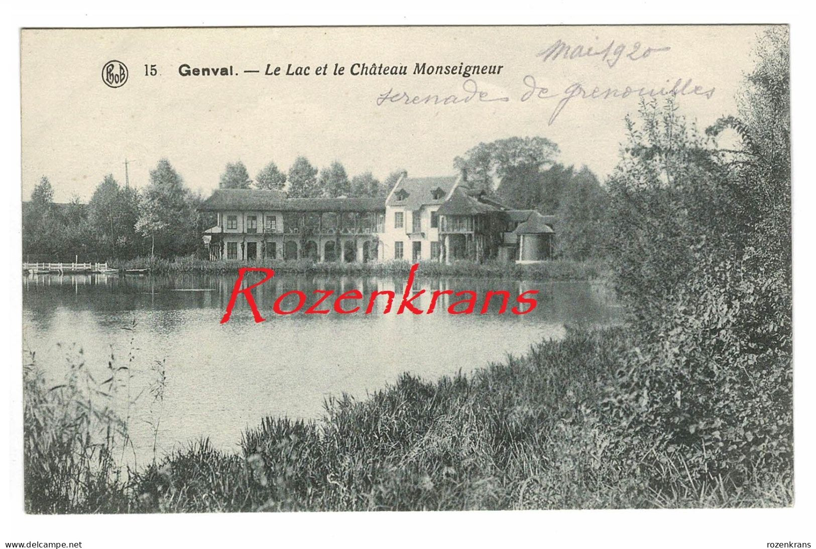 GENVAL - Le Lac Et Le Château Monseigneur Rixensart CPA 1920 (En Très Bon état) - Rixensart