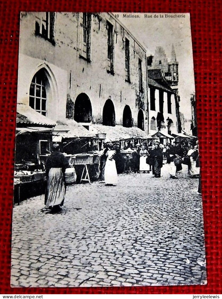 MECHELEN -  MALINES  -  Rue De La Boucherie - Malines