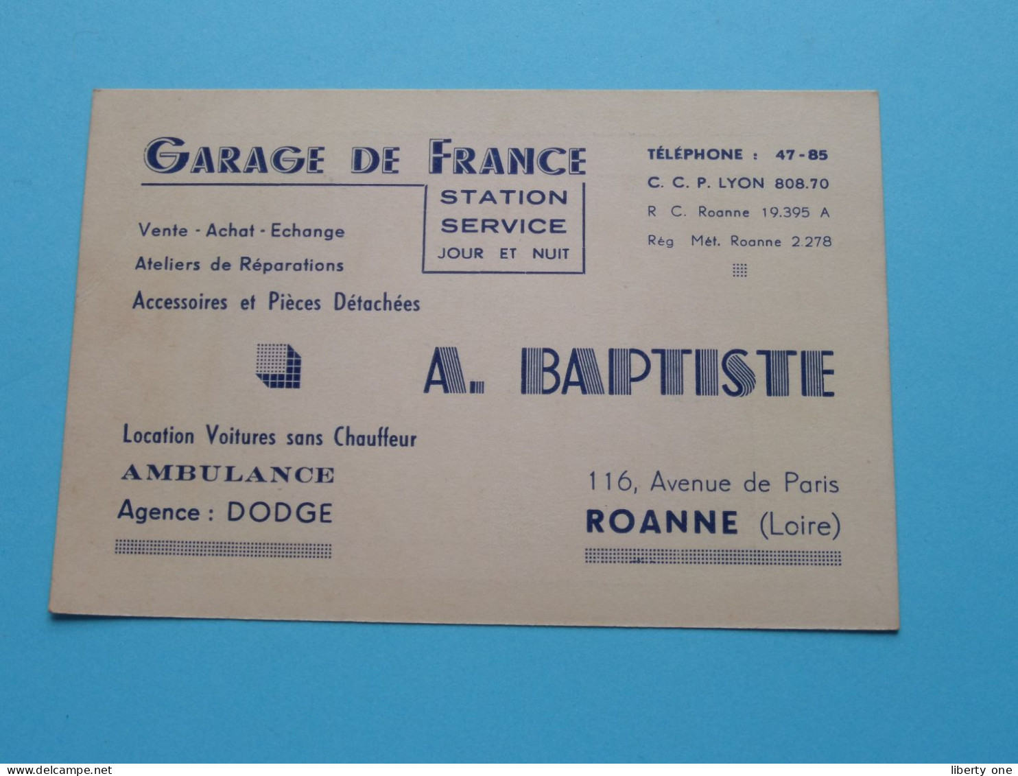 Garage De FRANCE > A. BAPTISTE > Station Service ( Location Ambulance Agence DODGE ) ROANNE Loire ( Voir / Zie Scan ) ! - Visitekaartjes