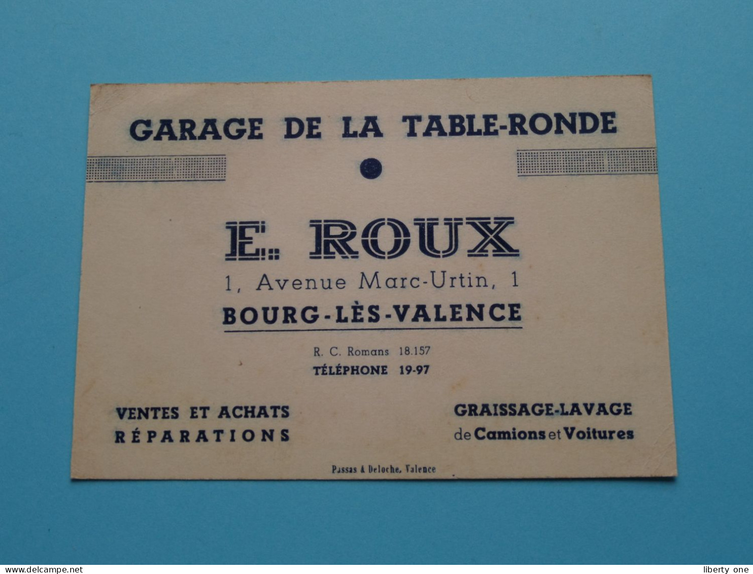 Garage DE LA TABLE RONDE > E. ROUX ( Tél 19-97 ) BOURG-Lès-VALENCE ( Voir / Zie Scan ) ! - Visiting Cards