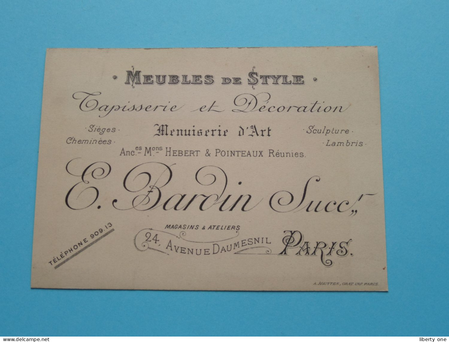 Anc. Mons HEBERT & POINTEAUX > E. BARDIN Succ. > Meubles De Style ( Tél 909-13 ) PARIS ( Voir / Zie Scan ) ! - Visiting Cards