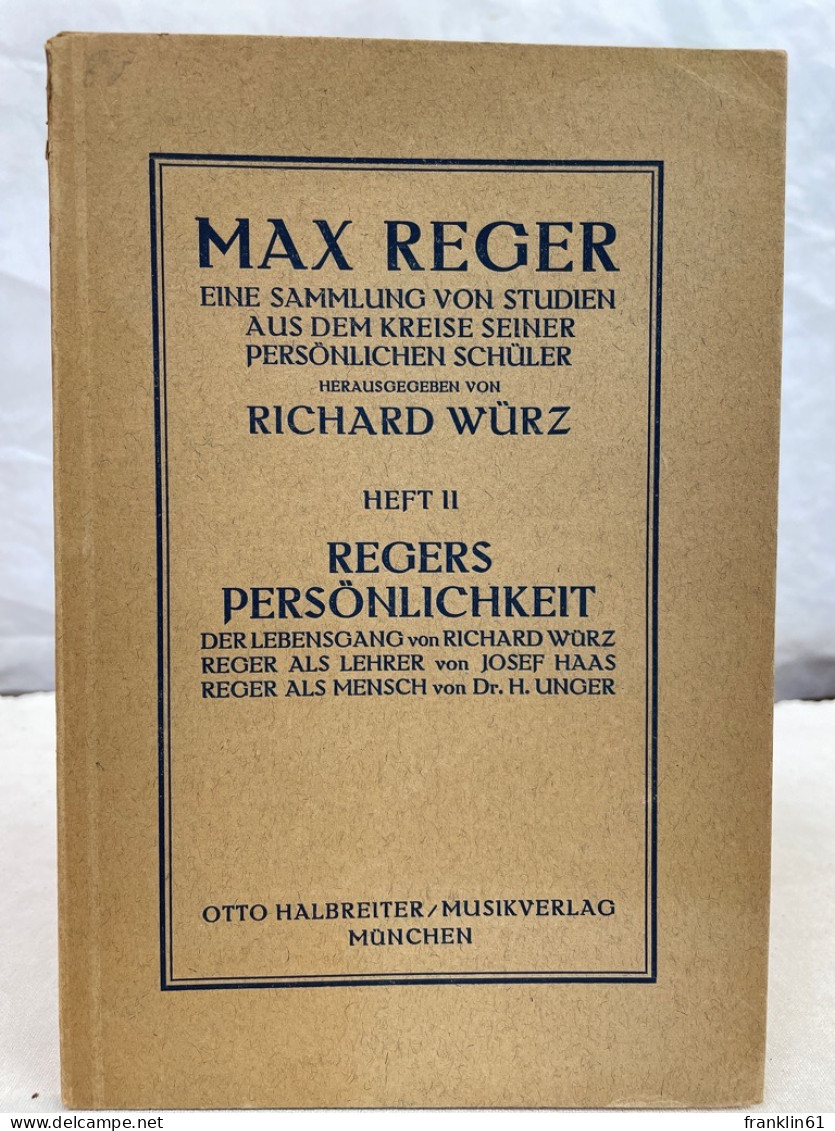 Regers Persönlichkeit. - Biographien & Memoiren