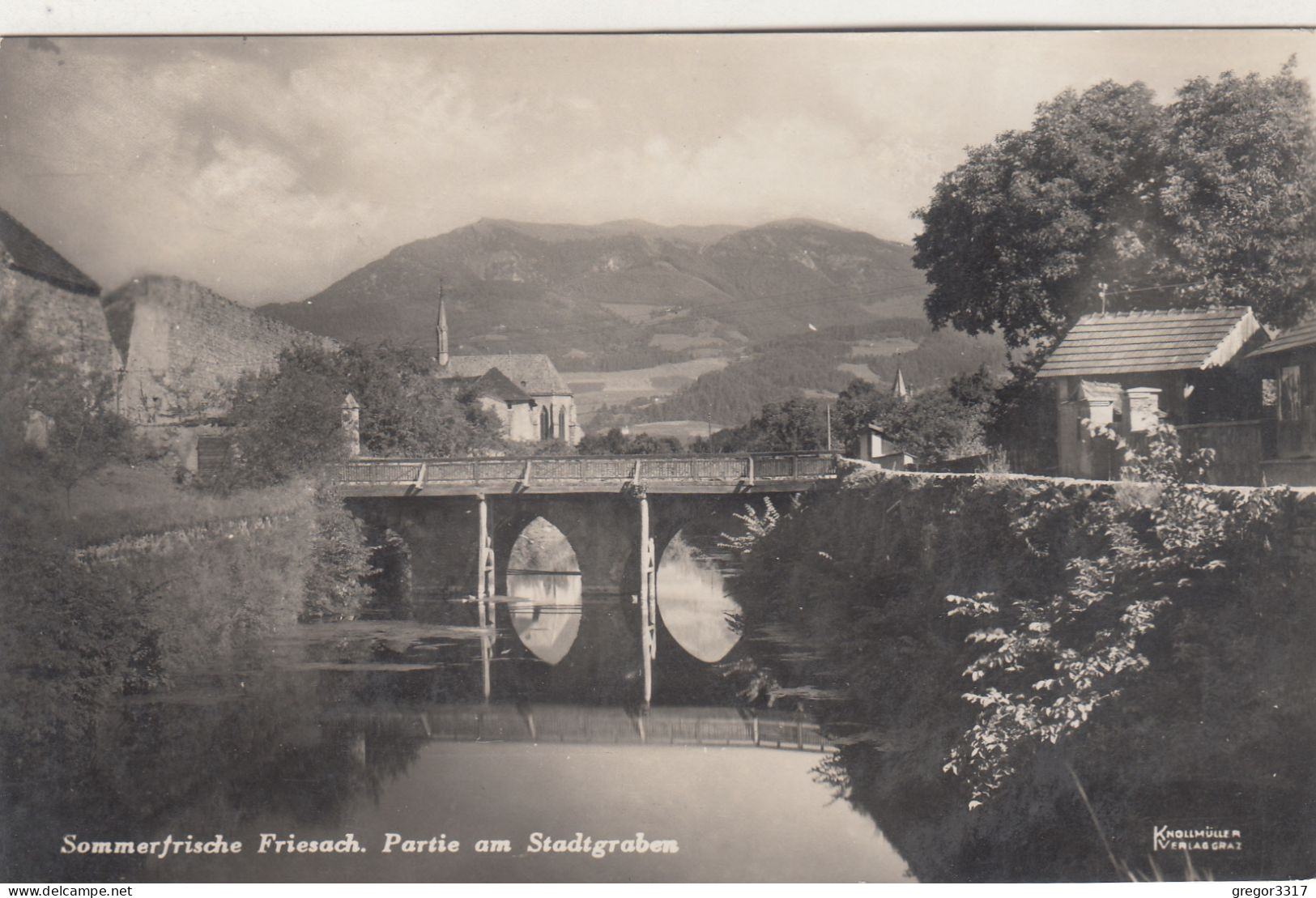 D4306) Sommerfrische FRIESACH - Partie Am Stadtgraben - Kirche Häuser ALT ! Brücke 1934 - Friesach