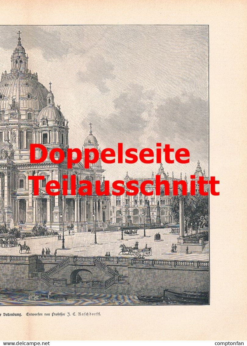 A102 1411 Julius Carl Raschdorff Berlin Neue Dom Artikel / Bilder 1897 - Sonstige & Ohne Zuordnung