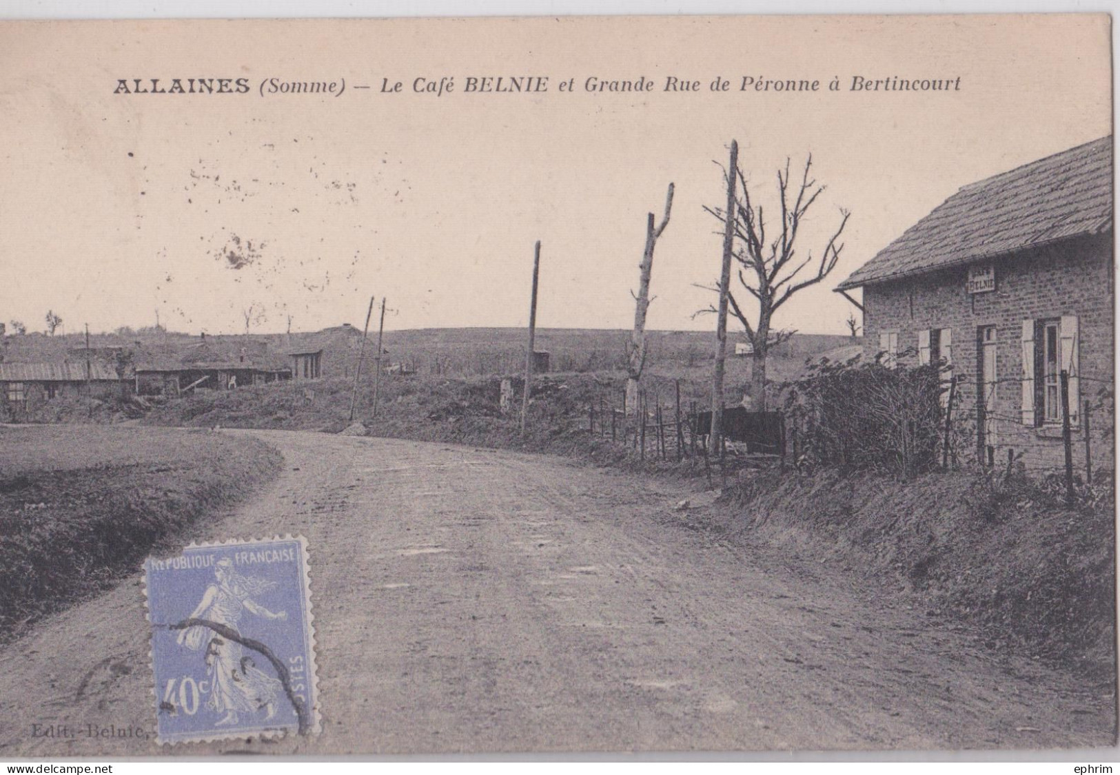 Allaines (Somme) - Le Café Belnie Et Grande Rue De Péronne à Bertincourt - Allaines