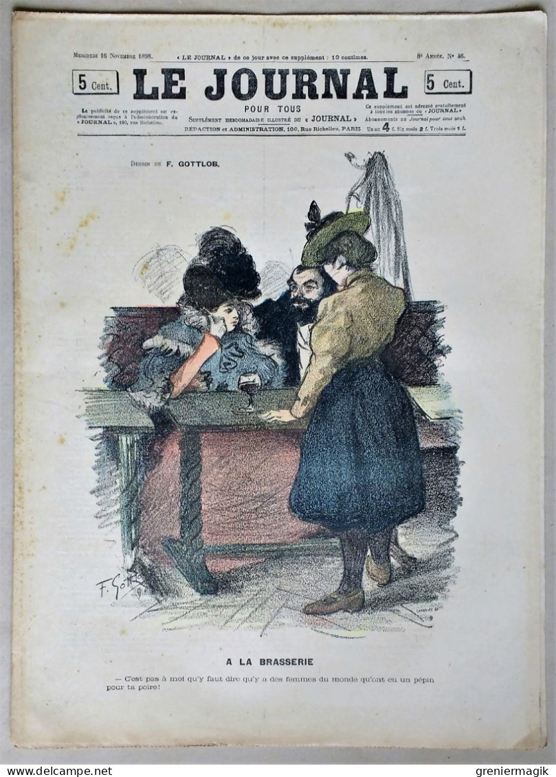 Le Journal Pour Tous N°46 16/11/1898 A La Brasserie Par Gottlob/Les Gendumonde Par Testevuide/Les Dessous M. Chatelaine - 1850 - 1899