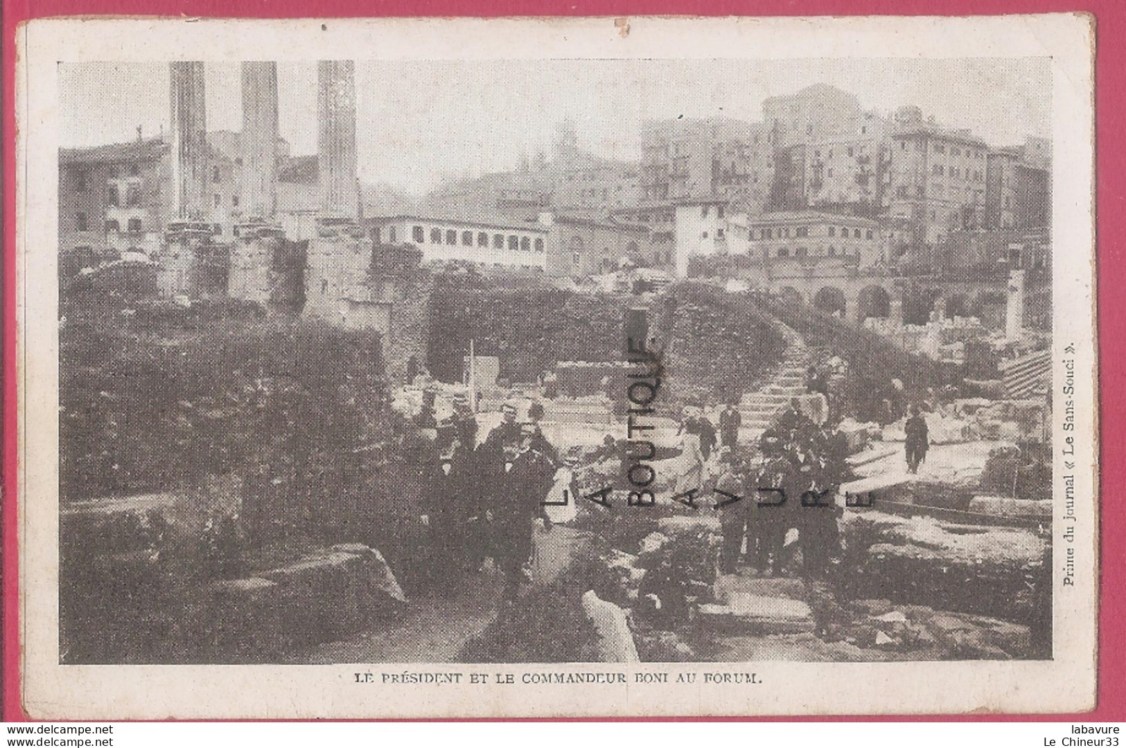 ITALIE--ROME--Le Président Et Le Commandeur BONI Au Forum - Parks & Gardens