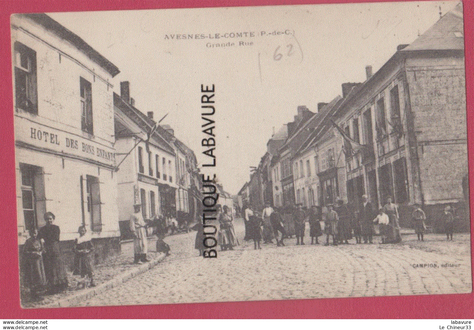 62 - AVESNES LE COMTE---Grande Rue--Hotel Des Bons Enfants---animé - Avesnes Le Comte