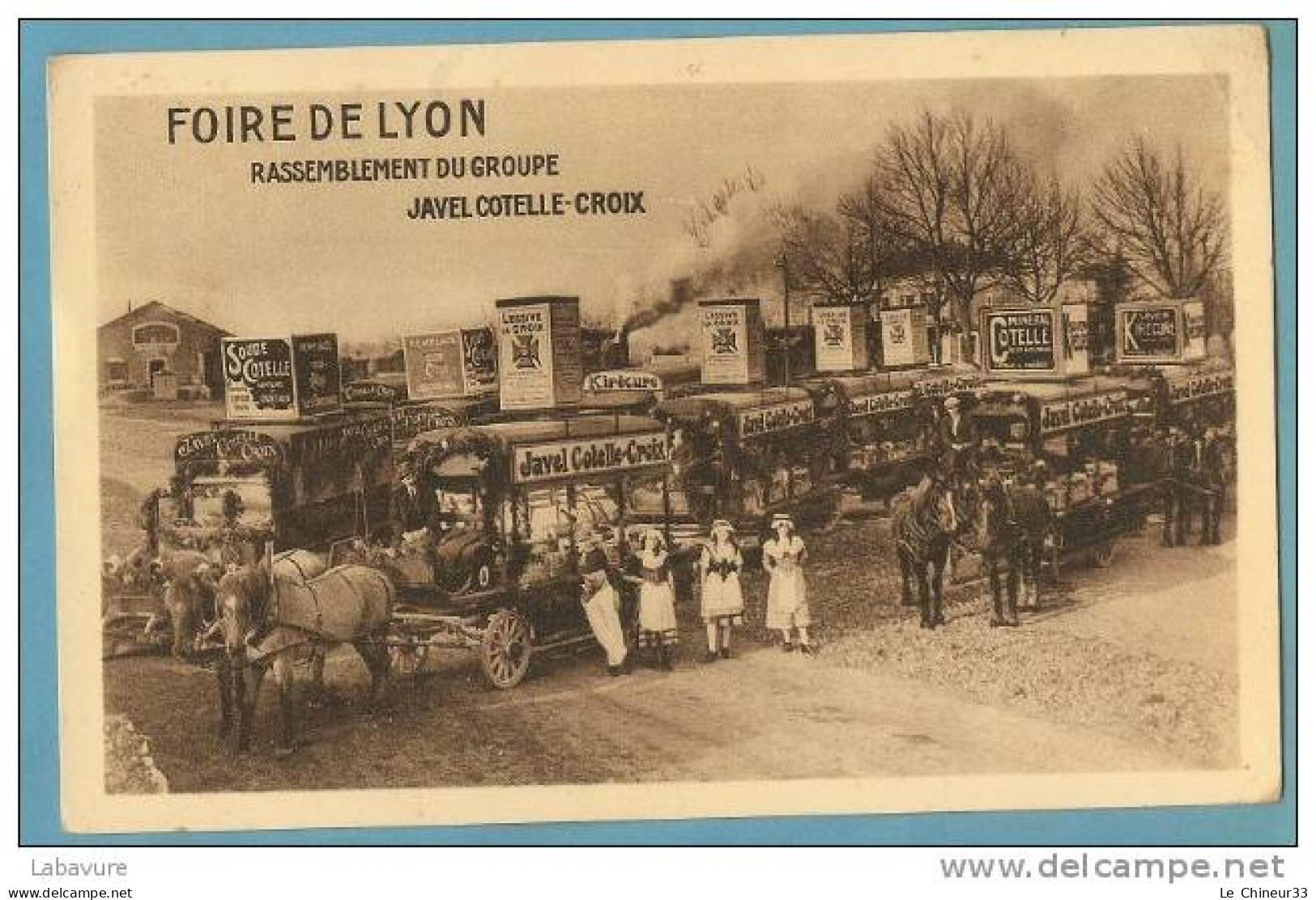 69----FOIRE DE LYON...RASSEMBLEMENT DU GROUPE JAVEL COTELLE-CROIX....TRES ANIMEE..ATTELAGES..PUB - Fiere