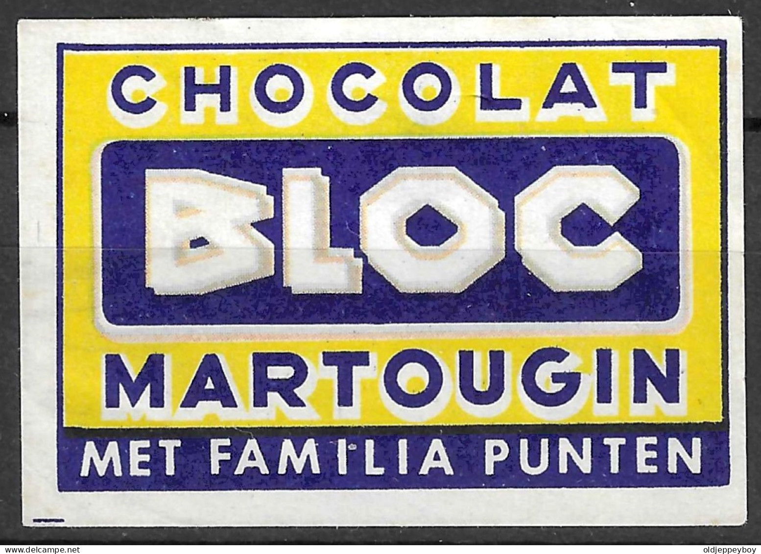  VINTAGE MATCHBOX LABEL BELGIUM Chocolat Bloc Martougin    5  X 3.5  Cm  - Zündholzschachteletiketten