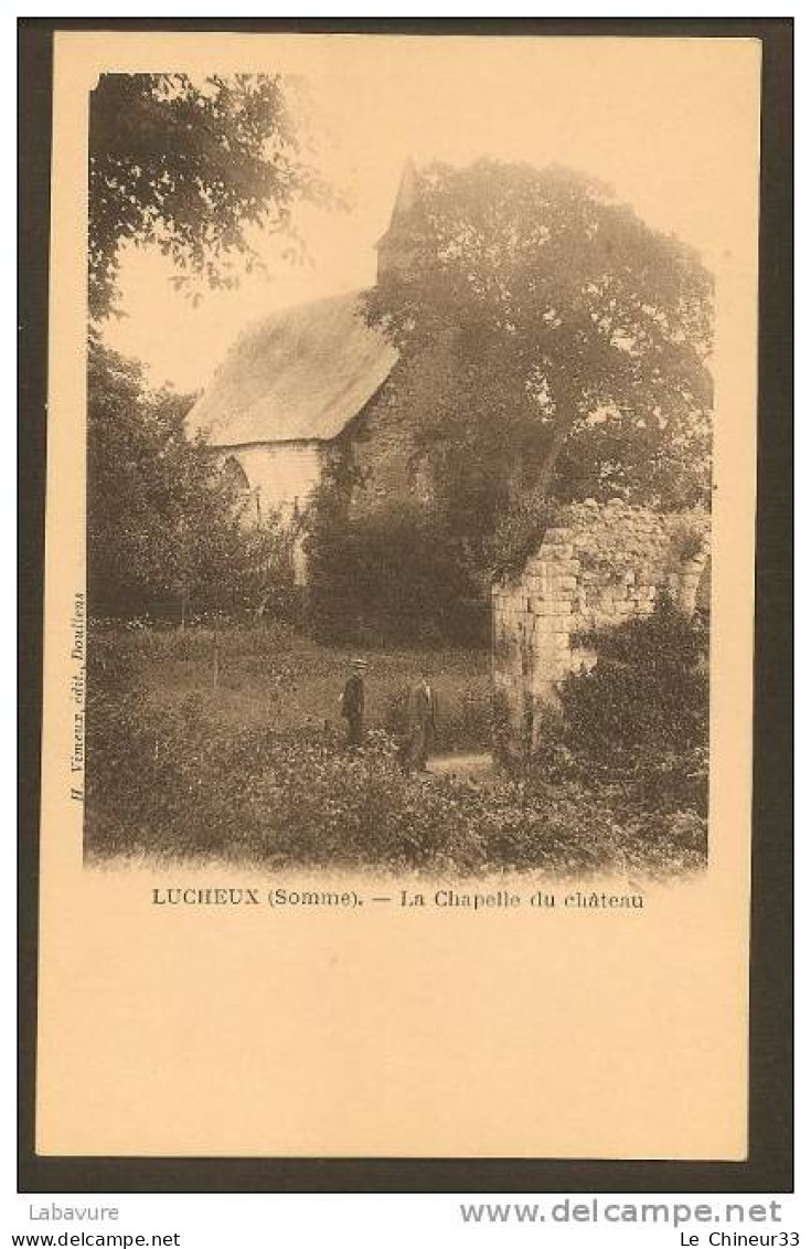 80__LUCHEUX--la Chapelle Du Chateau...animée  Precurseur - Lucheux