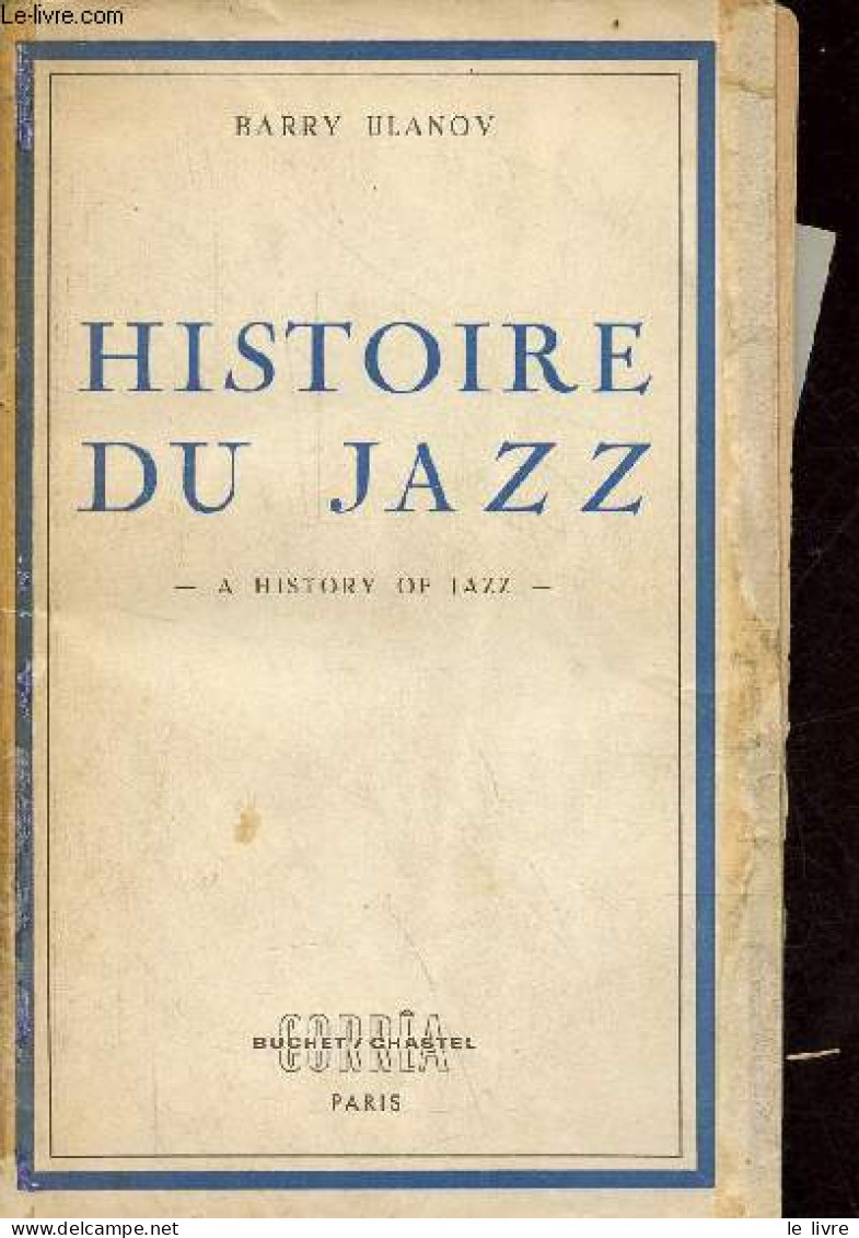 Histoire Du Jazz. - Ulanov Barry - 1955 - Musique