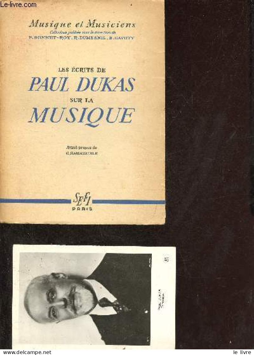 Les écrits De Paul Dukas Sur La Musique - Collection Musique Et Musiciens. - Dukas Paul - 1948 - Musique